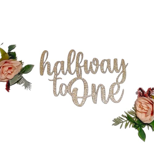 Halfway to One Cake Topper, 6 Months, Half Birthday, Double Sided Glitter Card Toppers (CHAMPAGNE GOLD)