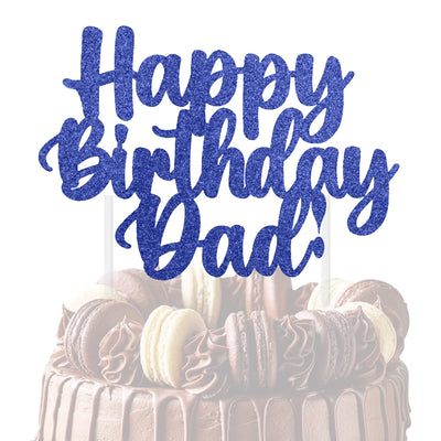 Happy Birthday Dad Cake Topper Glitter Cardstock Father's Brthday Toppers - (Happy Birthday Dad Tranquillity Blue)