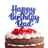 Happy Birthday Dad Cake Topper Glitter Cardstock Party Favour Party Decoration Cake Toppers (SILVER)
