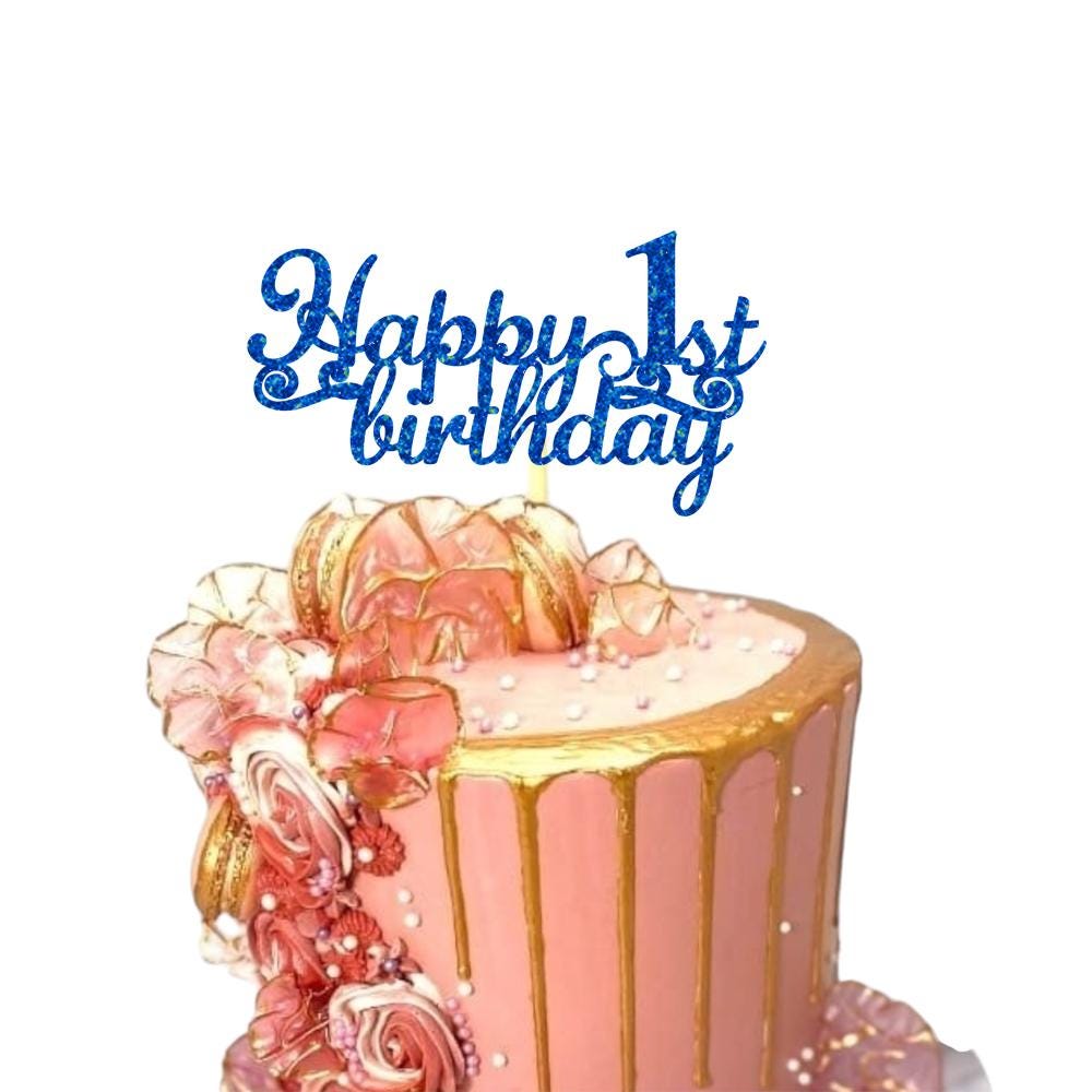 Happy 1st Birthday Cake Topper | Custom One Cake Topper 1st Birthday Cake Ideas | Baby Boy & Girl | 1 Year Today | Glitter Cardstock 350gsm