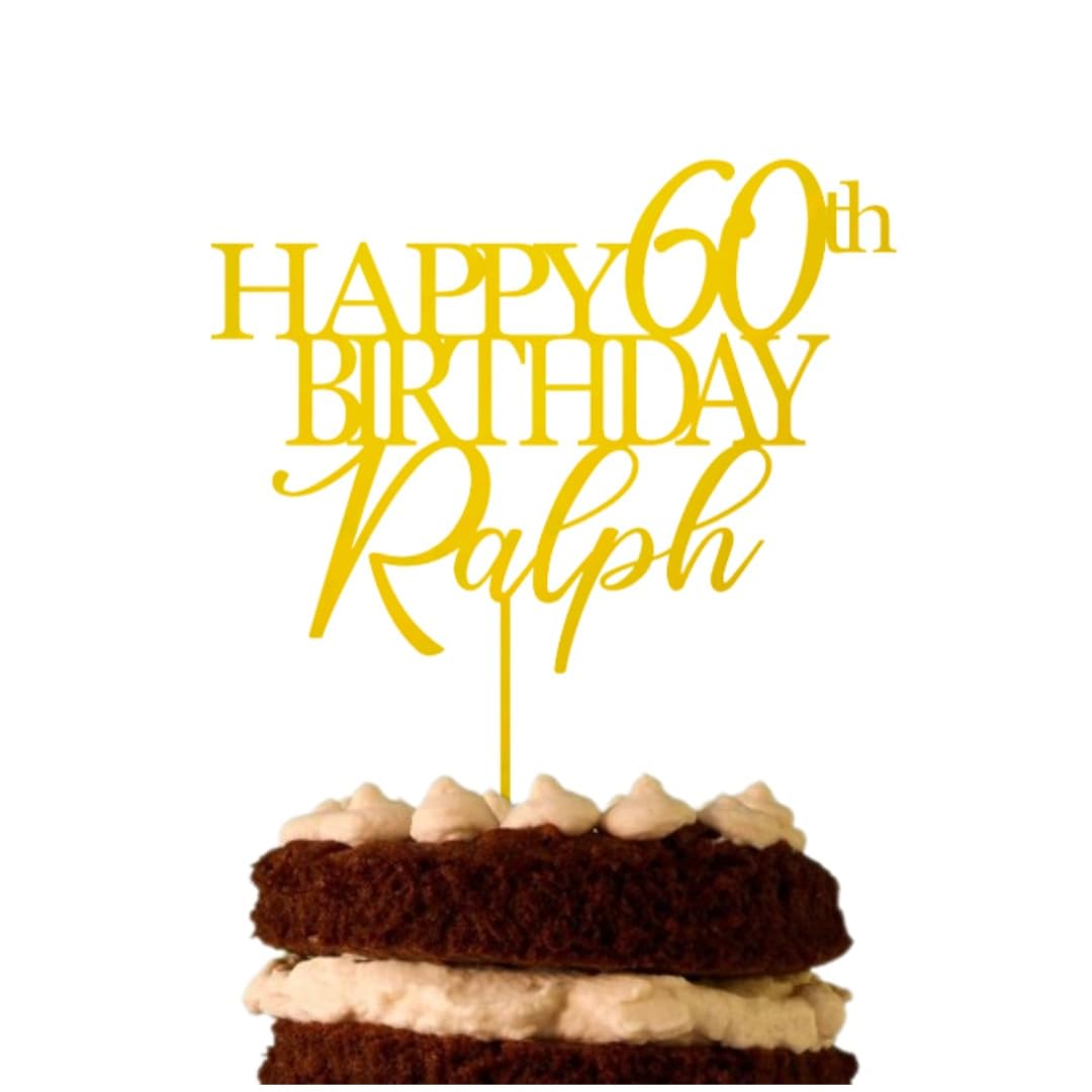 60th Birthday Cake Topper | Personalised Happy 60th Birthday Cake Topper | Custom Sixty Birthday Toppers | Happy Birthday Any Name, Age | Custom Cake Topper by Display and Wonder