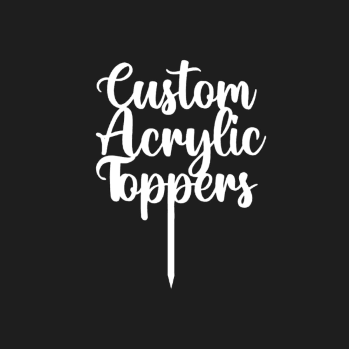 Acrylic Custom Cake Topper | Personalised Cake Toppers | Happy Birthday | Wedding Decoration Table Centre Piece Party Decoration | Strong 3mm Acrylic | Custom Cake Acrylic Topper by Display and Wonder
