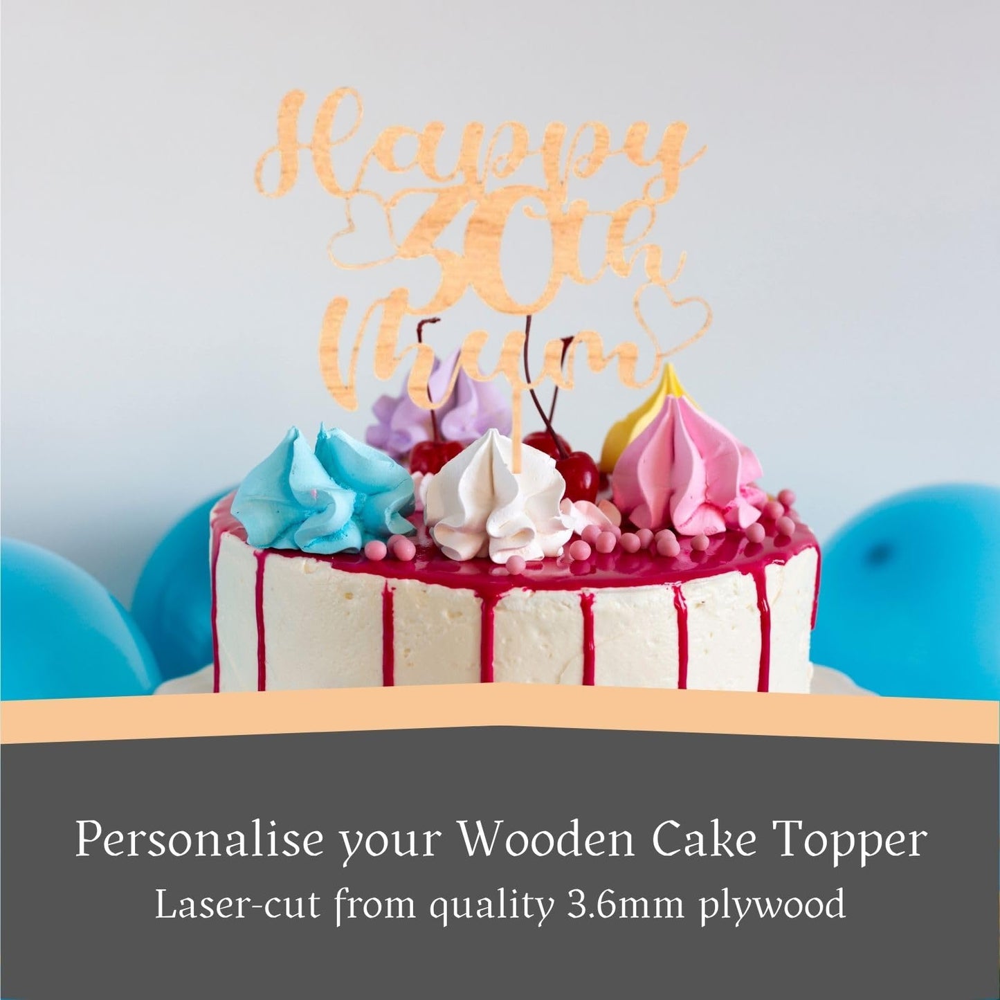 Custom Wooden Cake Topper - Happy 30th Birthday Mum Personalised With any Name and Age by DISPLAY AND WONDER