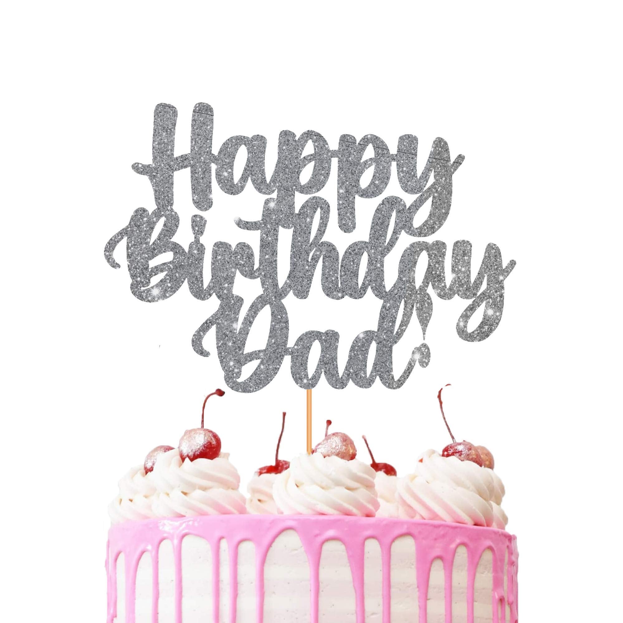 Happy Birthday Dad Cake Topper Glitter Cardstock Party Favour Party Decoration Cake Toppers (SILVER)