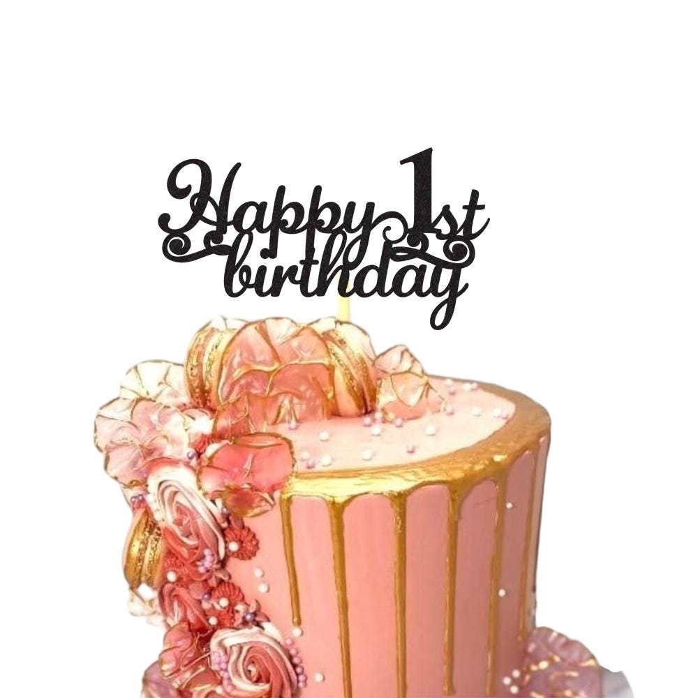 Happy 1st Birthday Cake Topper | Custom One Cake Topper 1st Birthday Cake Ideas | Baby Boy & Girl | 1 Year Today | Glitter Cardstock 350gsm